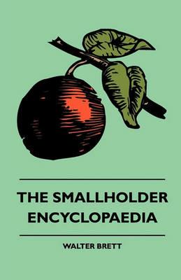 The Smallholder Encyclopaedia - Walter Brett - cover