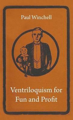 Ventriloquism For Fun And Profit - Paul Winchell - cover