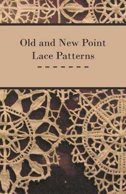 Old and New Point Lace Patterns - Anon. - cover