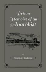 Prison Memoirs Of An Anarchist