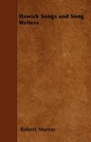 Hawick Songs and Song Writers - Robert Murray - cover