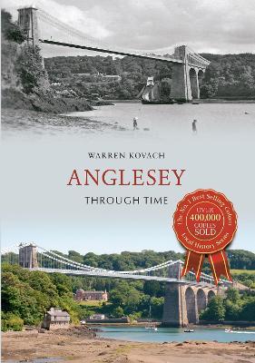 Anglesey Through Time - Warren Kovach - cover