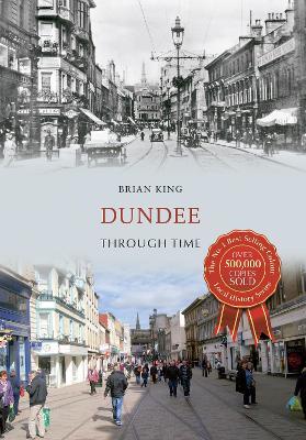 Dundee Through Time - Brian King - cover