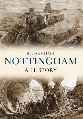 Nottingham A History - Jill Armitage - cover