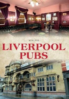 Liverpool Pubs - Ken Pye - cover