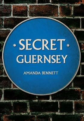 Secret Guernsey - Amanda Bennett - cover