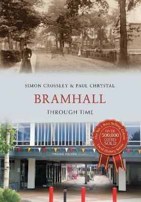 Bramhall Through Time - Simon Crossley,Paul Chrystal - cover