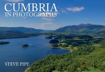 Cumbria in Photographs - Steve Pipe - cover