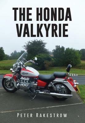 The Honda Valkyrie - Peter Rakestrow - cover