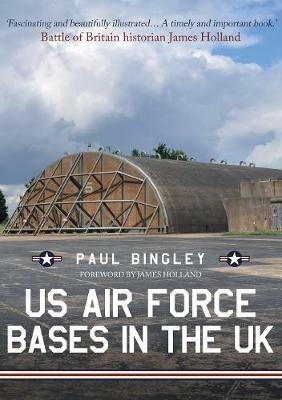 US Air Force Bases in the UK - Paul Bingley - cover