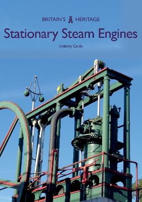Stationary Steam Engines - Anthony Coulls - cover