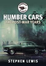 Humber Cars: The Post-war Years