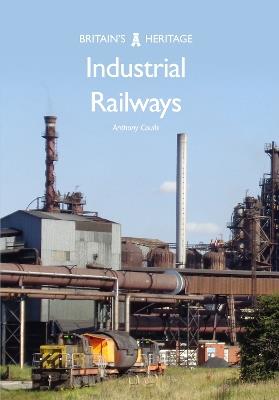 Industrial Railways - Anthony Coulls - cover