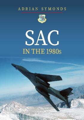 SAC in the 1980s - Adrian Symonds - cover
