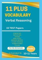 11 Plus Vocabulary Verbal Reasoning Book 2