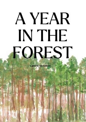 A Year In The Forest (RPG) - Jon Harbord - cover