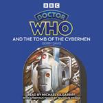 Doctor Who And The Tomb Of The Cybermen