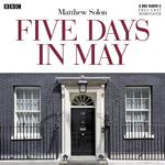 Five Days In May