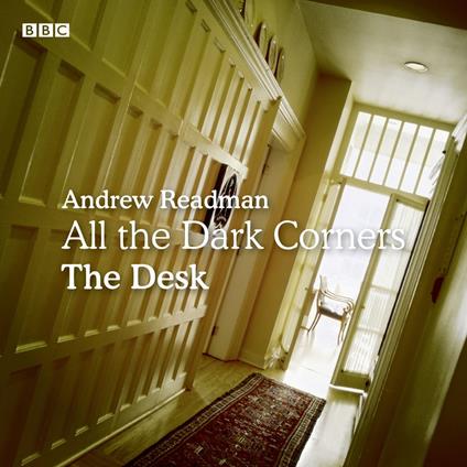 All the Dark Corners: The Desk