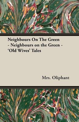 Neighbours On The Green. - Oliphant - cover