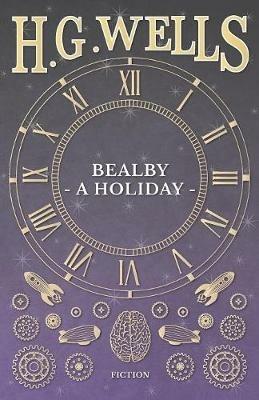 Bealby - A Holiday. - H. G. Wells - cover