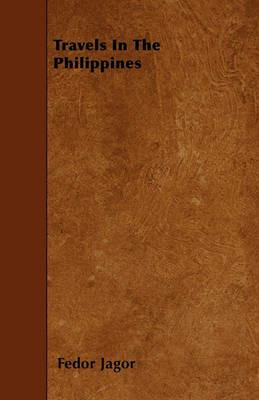 Travels In The Philippines - Fedor Jagor - cover