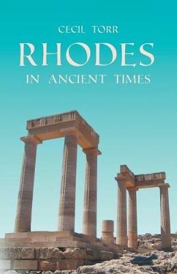 Rhodes In Ancient Times - Cecil Torr - cover