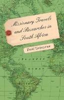Missionary Travels And Researches In South Africa - David Livingstone - cover