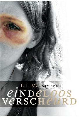 Eindeloos Verscheurd - L.J. Munsterman - cover