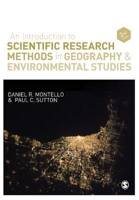 An Introduction to Scientific Research Methods in Geography and Environmental Studies - Daniel R. Montello,Paul Sutton - cover