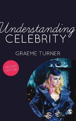 Understanding Celebrity - Graeme Turner - cover