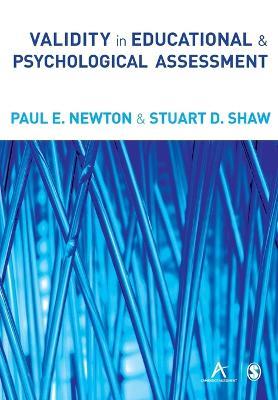 Validity in Educational and Psychological Assessment - Paul E Newton,Stuart D Shaw - cover