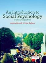 An Introduction to Social Psychology: Global Perspectives