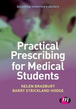 Practical Prescribing for Medical Students