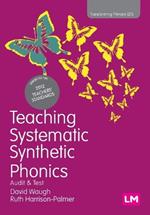 Teaching Systematic Synthetic Phonics: Audit and Test