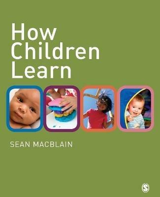 How Children Learn - Sean MacBlain - cover