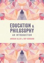 Education and Philosophy: An Introduction