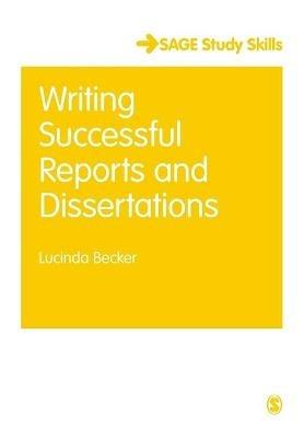 Writing Successful Reports and Dissertations - Lucinda Becker - cover