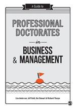 A Guide to Professional Doctorates in Business and Management