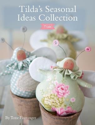 Tilda's Seasonal Ideas Collection - Tone Finnanger,Panduro Hobby - cover