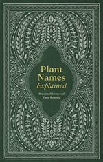 Plant Names Explained