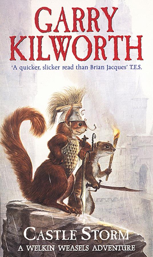 Welkin Weasels (2): Castle Storm - Garry Kilworth - ebook