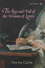 The Rise and Fall of the Woman of Letters
