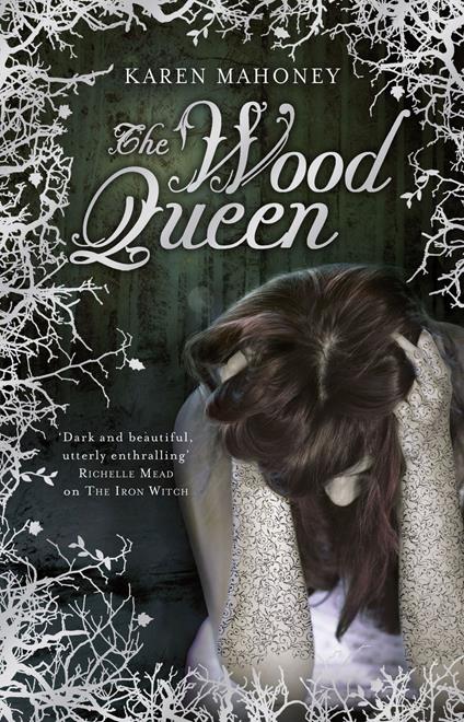 The Wood Queen - Karen Mahoney - ebook
