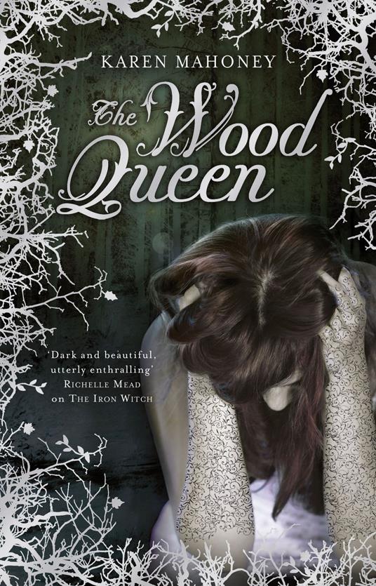 The Wood Queen - Karen Mahoney - ebook