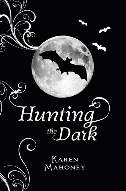 Hunting the Dark - Karen Mahoney - ebook