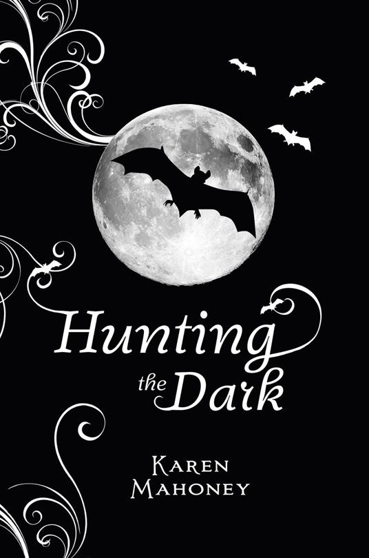 Hunting the Dark - Karen Mahoney - ebook
