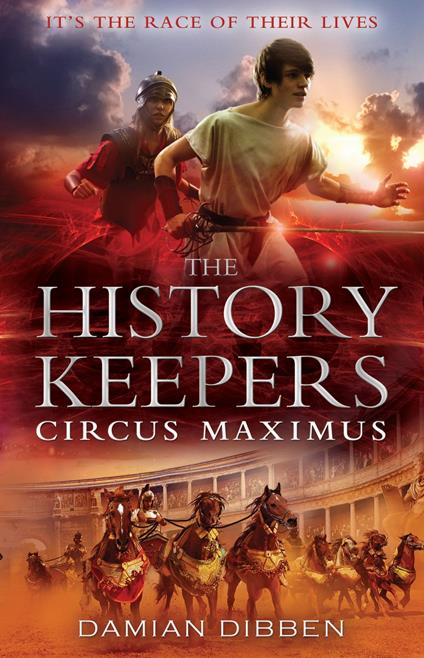 The History Keepers: Circus Maximus - Damian Dibben - ebook
