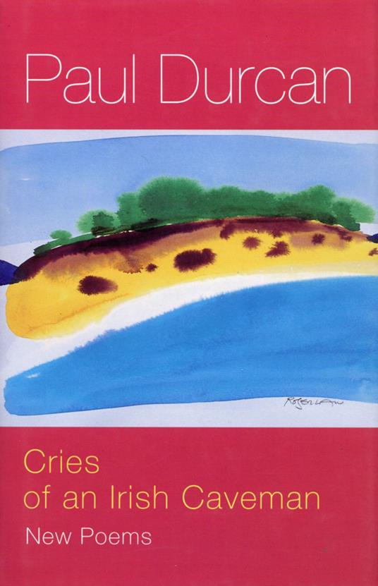 Cries Of An Irish Caveman