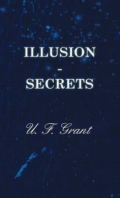 Illusion - Secrets - U.F. Grant - cover